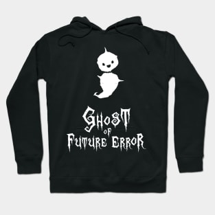 Programmer Ghost of Future (Semicolon) Error (white) Hoodie